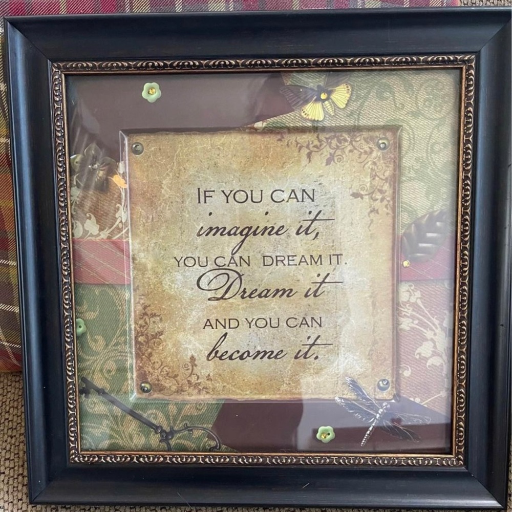 Home Decor Frame With Quote “If You Can Dream It….”
